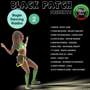 Black Patch Presents Bogle Dancing Riddim 2