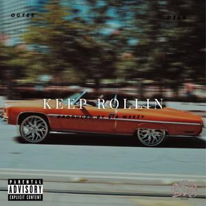 KEEP ROLLIN (feat. D34N) (Explicit)