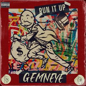 Run It Up (feat. Goldenaj & Kiing Cav) [Explicit]