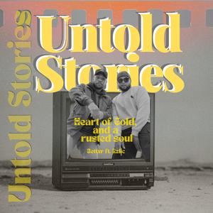 Untold Stories (feat. Rzlic)