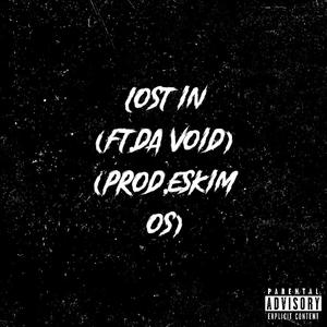 Lost In (feat. Da Void) (Explicit)