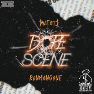 Dope Scene (feat. RonManGone) (Explicit)