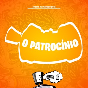 O Patrocínio (Explicit)