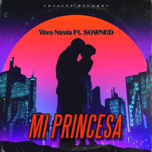 Mi princesa (feat. SOWNED)