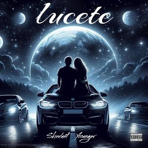 Lucete (feat. YOOUNG PR)