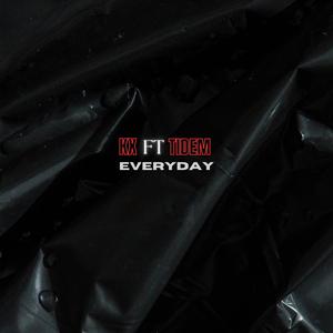 Everyday (feat. Tidem) (Explicit)