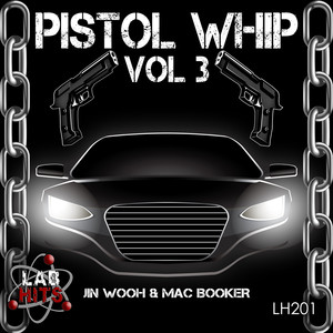 Pistol Whip, Vol. 3