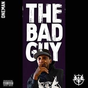 The Bad Guy (Explicit)