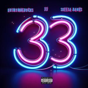 33 (feat. Skeeta Bands & 33) [Explicit]