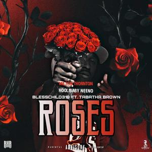 GIVE ME MY ROSES (feat. Milton Thornton, HooliBaby Neeno & Tabatha Brown) (Explicit)