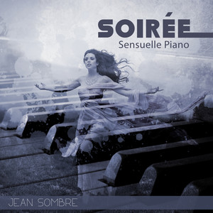 Soirée Sensuelle Piano