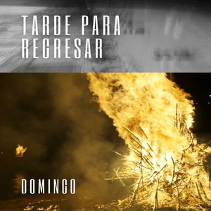 Tarde para Regresar (Explicit)