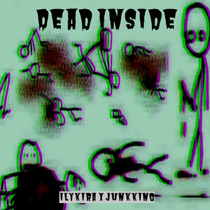Dead Inside (Explicit)