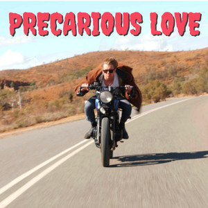 Precarious Love