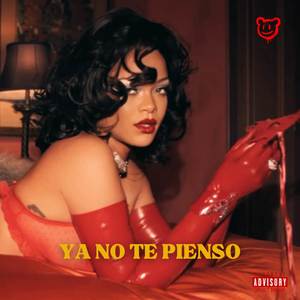 ya no te pienso (Explicit)