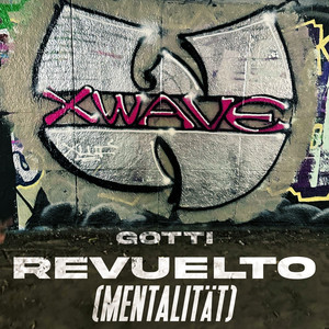 REVUELTO (MENTALITÄT) (Explicit)