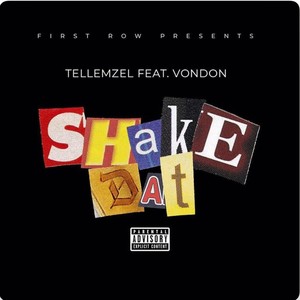 Shake Dat (feat. Vondon) [Explicit]