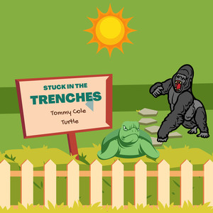 Stuck in the Trenches (Explicit)