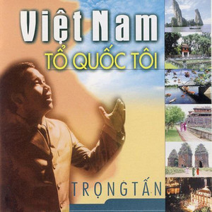 Việt Nam Tổ Quốc Tôi vol 1