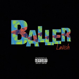 Baller (Explicit)