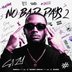 NO BAD DAYS 2 (Explicit)