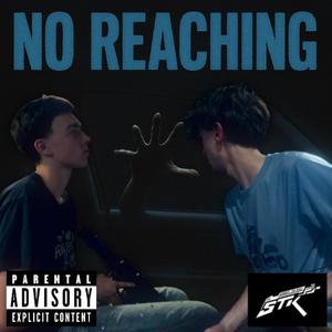 No Reachin (feat. JayDaDon & STK Luh Kannon) (Explicit)
