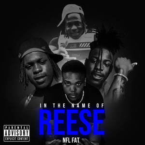 In the Name of Reese (Explicit)