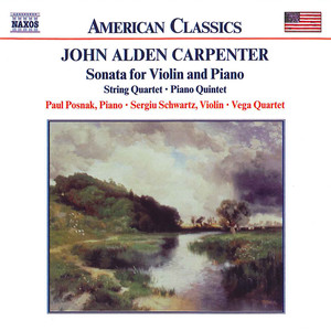 Carpenter: Violin Sonata / String Quartet / Piano Quintet