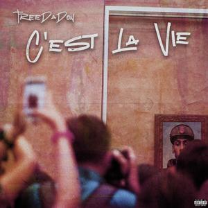 C'est La Vie (Explicit)