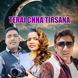 Terai Chha Tirsana