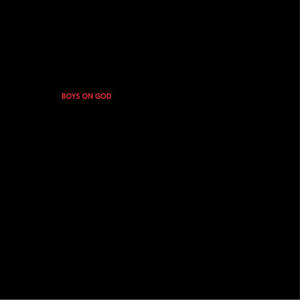 BOYS ON GOD (feat. ABEIKU GHIFTED) [Explicit]