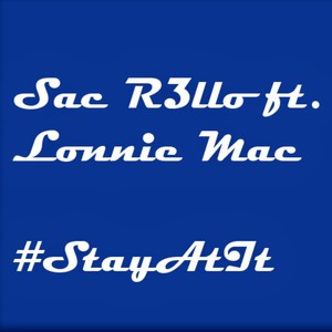 #StayAtIt (feat. Lonnie Mac) [Explicit]