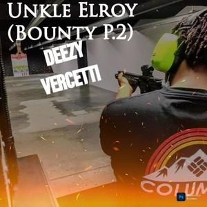Bounty p.2 (Unkle Elroy) (Explicit)