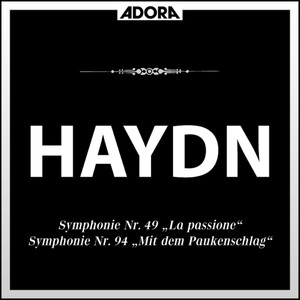 Haydn: Symphonie No. 88, No. 49 und No. 94