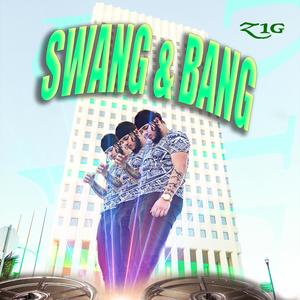 Swang & Bang (Explicit)