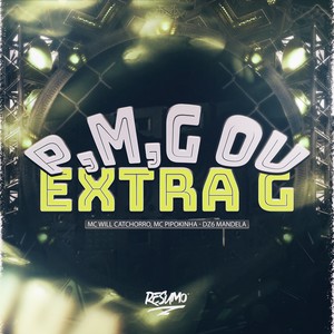 P, M, G OU EXTRA G (Explicit)