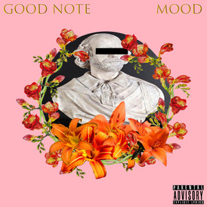 Good Note /// Mood (Explicit)