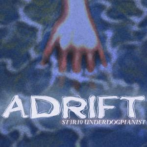 Adrift (feat. St3r10)