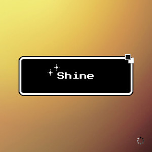 Shine