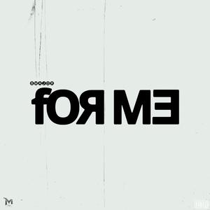 For Me (Explicit)