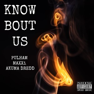 Know Bout Us (Explicit)