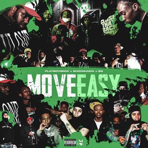 Move Easy(feat. BG & Shocmunna) (Explicit)