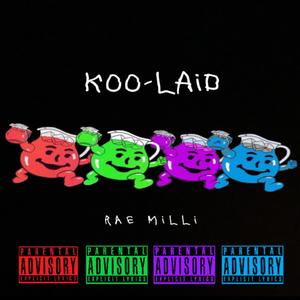 Koo-Laid (Explicit)