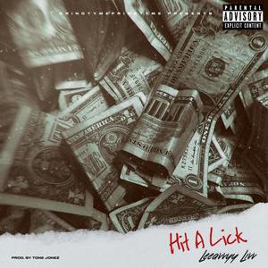 Hit A Lick (Explicit)