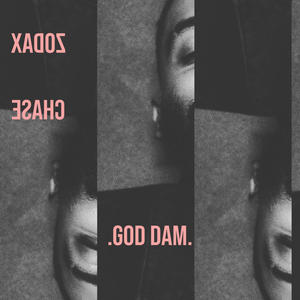 GOD DAMM. (feat. CHASE)