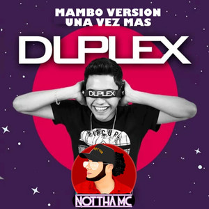 Una Vez Mas(feat. DJ Duplex) (Mambo Version)