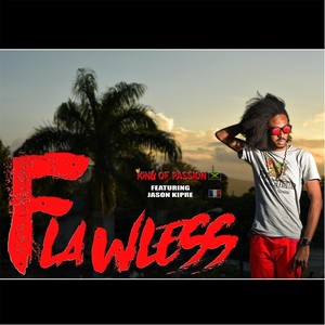 Flawless (feat. Jason Kipre) [Explicit]