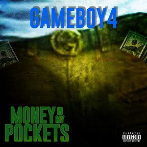 Money in My Pockets (Explicit)