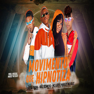Movimento Que Hipnotiza (Explicit)
