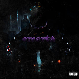 omerta (Explicit)